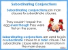 Conjunctions - KS2 Teaching Resources (slide 5/11)